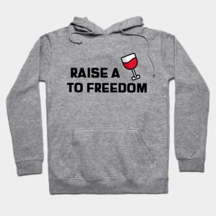 Hamilton Raise A Glass To Freedom Hoodie